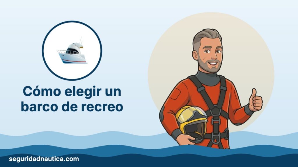 Ilustración: Cómo elegir un barco de recreo — Seguridad Náutica